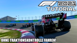 Fahren ohne Traktionskontrolle | F1 2021 Tutorial