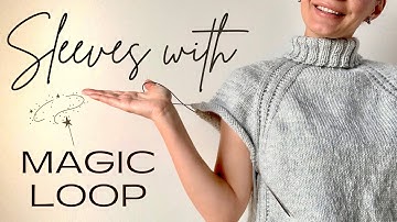 How to Knit Sleeves Using the Magic Loop Method | Plus 8 Tips 🔮