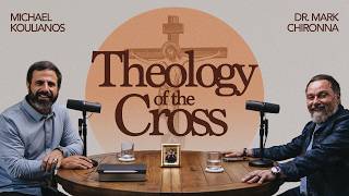 Dr. Mark Chironna| Theology of the Cross | The Jesus Podcast w/ Michael Koulianos | S1:EP6