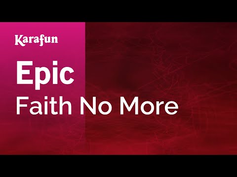 Karaoke Epic - Faith No More *