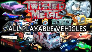 Twisted Metal Series  All Playable Vehicles