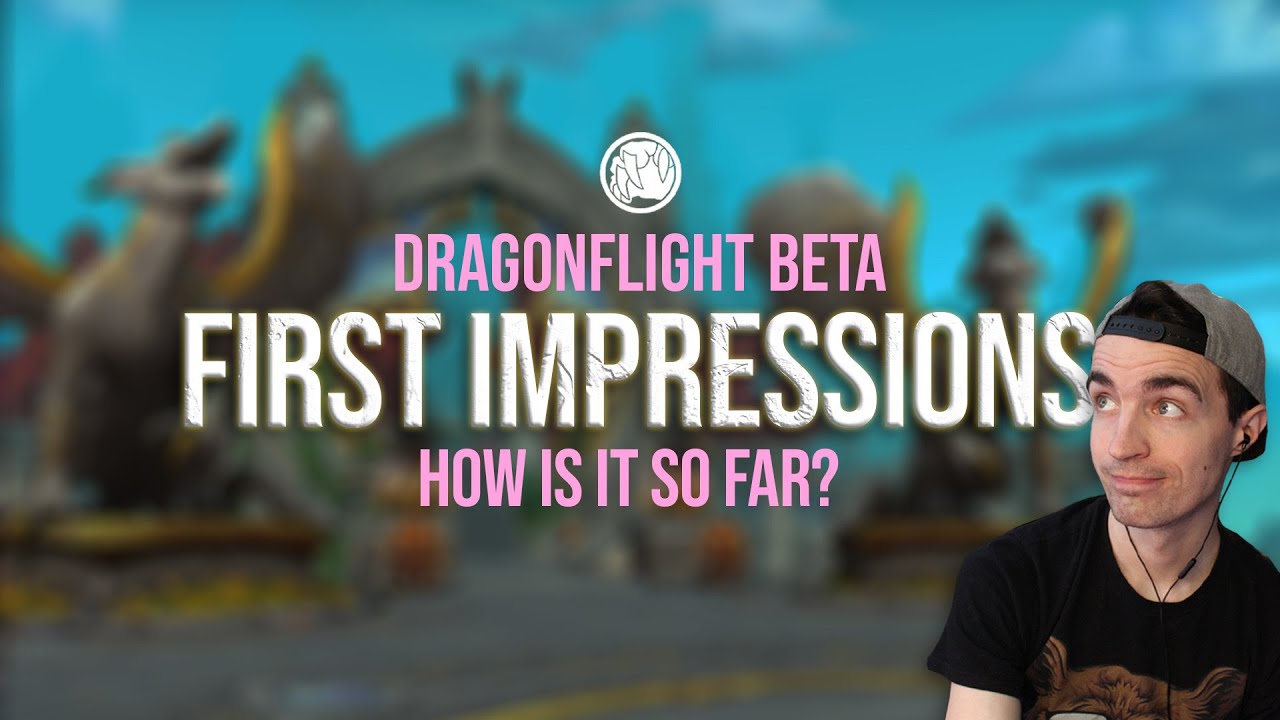 Dragonflight First Impressions | Beta Testing Week 1 - YouTube