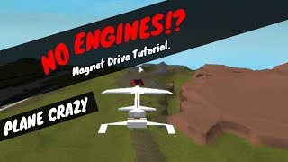 *NO ENGINES REQUIRED* Plane Crazy Magnet Drive Tutorial