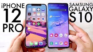 iPhone 12 Pro Vs Samsung Galaxy S10! (Comparison) (Review)