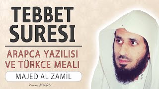 Tebbet suresi anlamı dinle Majed al Zamil (Tebbet suresi arapça yazılışı okunuşu ve meali)