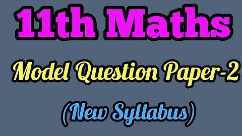11th Maths Model Question Paper-2
