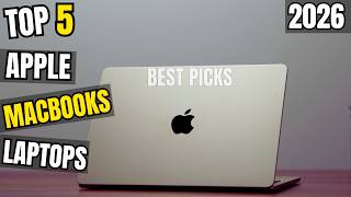 5 Best MacBooks to Buy in 2026 ⚡MacBook Buyers Guide & Comparison
