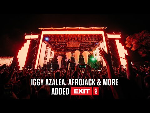 Iggy Azalea, Afrojack & More added | EXIT Festival 2k22