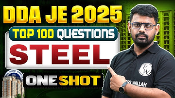 STEEL STRUCTURE In ONE SHOT | DDA JE Civil Engineering Classes | STEEL Civil Engineering