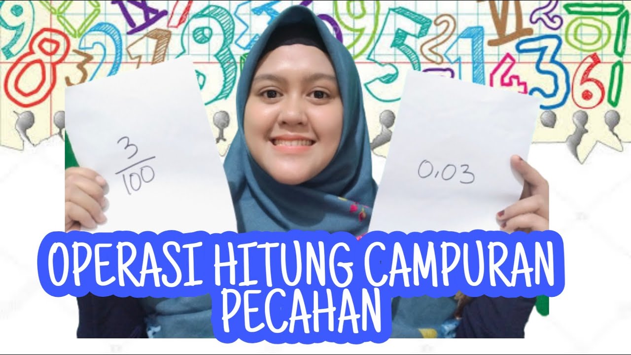 OPERASI HITUNG CAMPURAN PECAHAN (MATEMATIKA KELAS 6) - YouTube