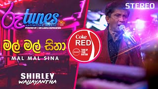 Mal Mal Sina | මල් මල් සිනා | Shirley Waijayantha | Coke RED | @RooTunes