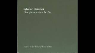 Sylvain Chauveau - Pour les oiseaux Variation 1 HD