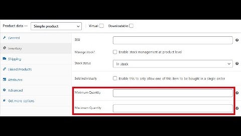 Minimum and Maximum Quantity for WooCommerce Products