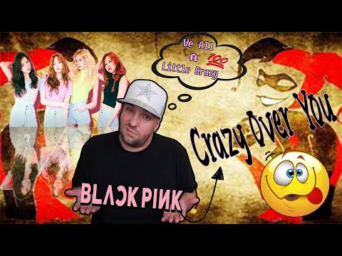 WE ALL A LITTLE CRAZY!! First Time Reaction To Kpop: Blackpink - Crazy Over You (Lyrics) | REACTION