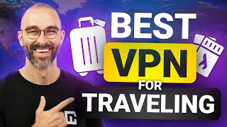 What is the BEST TRAVEL VPN in 2026? | Top 3 best VPN for traveling