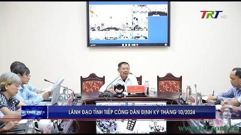 Lãnh đạo tỉnh tiếp công dân định kỳ tháng 10/2024