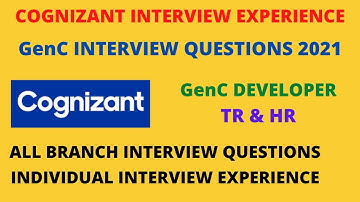 Cognizant GenC Interview Experience 2021 | GenC Developer Interview Questions TR + HR