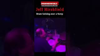 Jeff Hirshfield: Drum Soling over a Vamp SHORT - #jeffhirshfield  #drummerworld