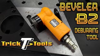 Beveler B2 Air Deburring Tool  TrickTools.com