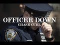 Officer Down - Chase Curl