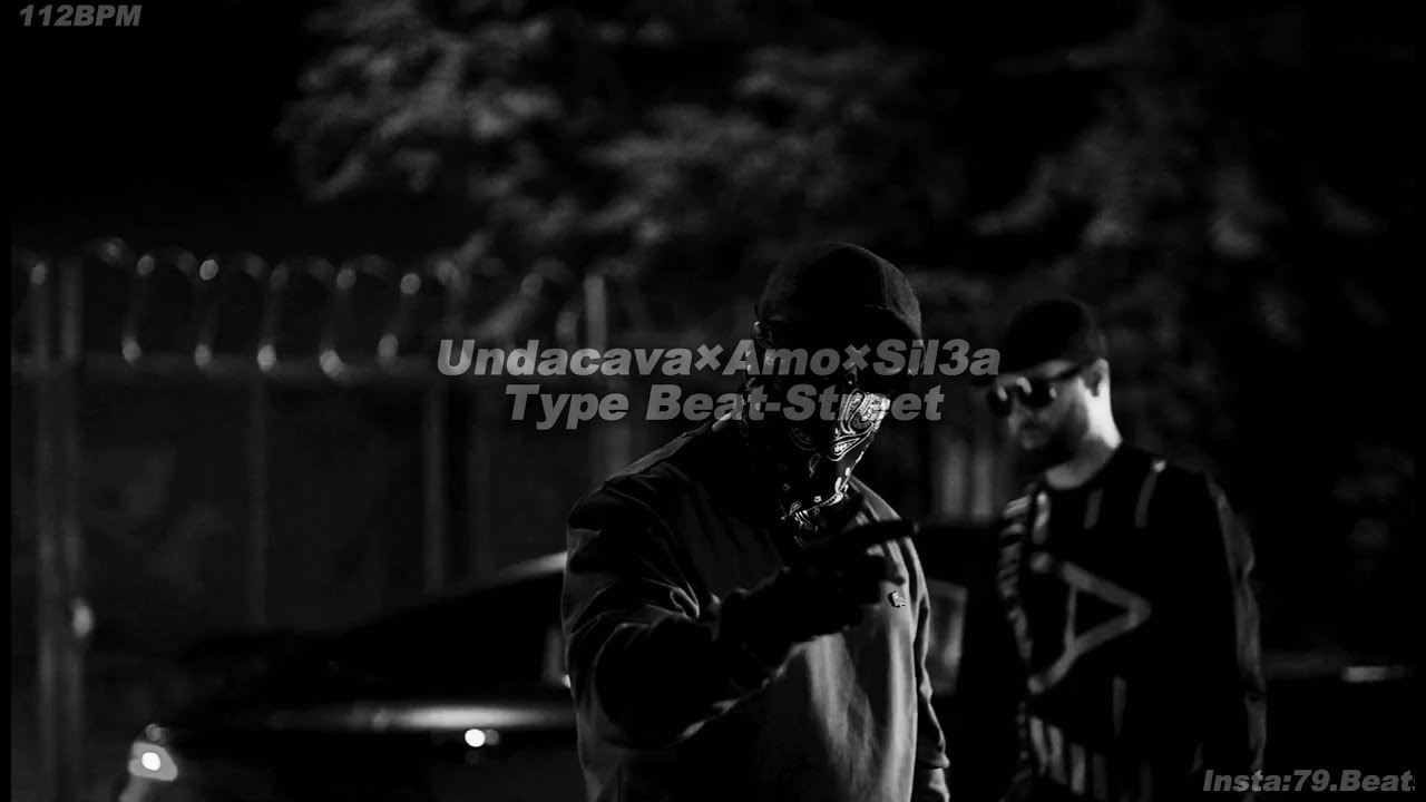 Hard Undacava×Amo×Sil3a Type Beat-Street(Prod.79Beats×Miceeze×MarcoTolo)