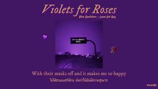 moodv | Violets For Roses - Lana Del Rey (Thai Sub)