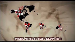 National Anthem of INGSOC Oceania (1984)