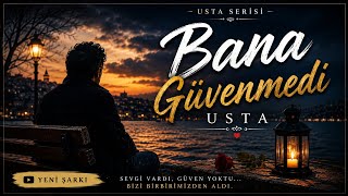 Bana Güvenmedi Usta 🥀 Usta Serisi Damar Arabesk 2026