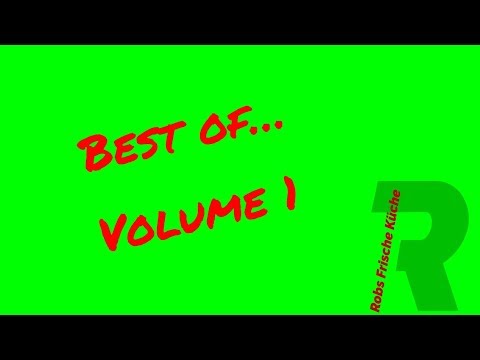 Best of Robs Frische Küche (Volume 1)