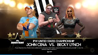 WWE 2K24: John Cena Vs. Becky Lynch Special Guest Ref IPW U.S. Championship!!