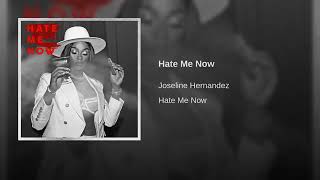 Joseline Hernandez - Hate Me Now