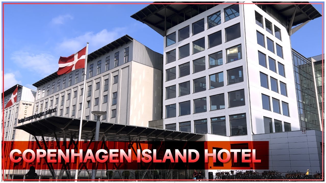 Copenhagen Island Hotel : a luxury hotel in downtown Copenhagen (Copenhague), Denmark 🇩🇰 