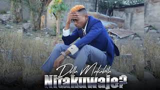 Dulla Makabila _ nitakuwaje