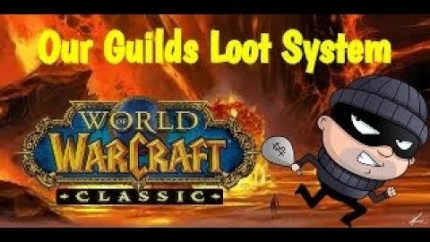 Classic wow - Guild Loot System ( The Fellowship )