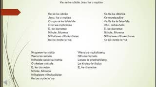 Difela tsa Sione Hymn 308 Ke se ke utloile Jesu ha o mpitsa - Paul Mofokeng