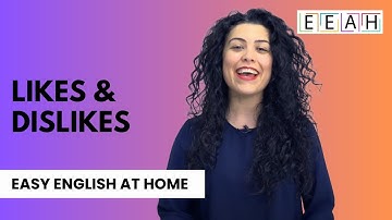 English for Beginners #26: Likes & Dislikes | Easy English at Home
