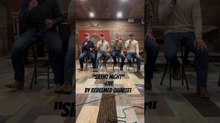 Silent Night    A Redeemed Quartet Short  christmas quartet christmas