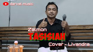 TASISIAH - ZALMON |Cover - Livandra