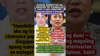 Guanzon questions Romualdez’s Singapore trip for medical checkup 🤔