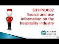 SITHIND002 Source and use information on the hospitality industry | Lecture 2020 | Ajoy Cena