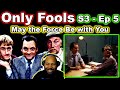 Only Fools and Horses Season 3, Episode 5 May the Force Be with You Reaction