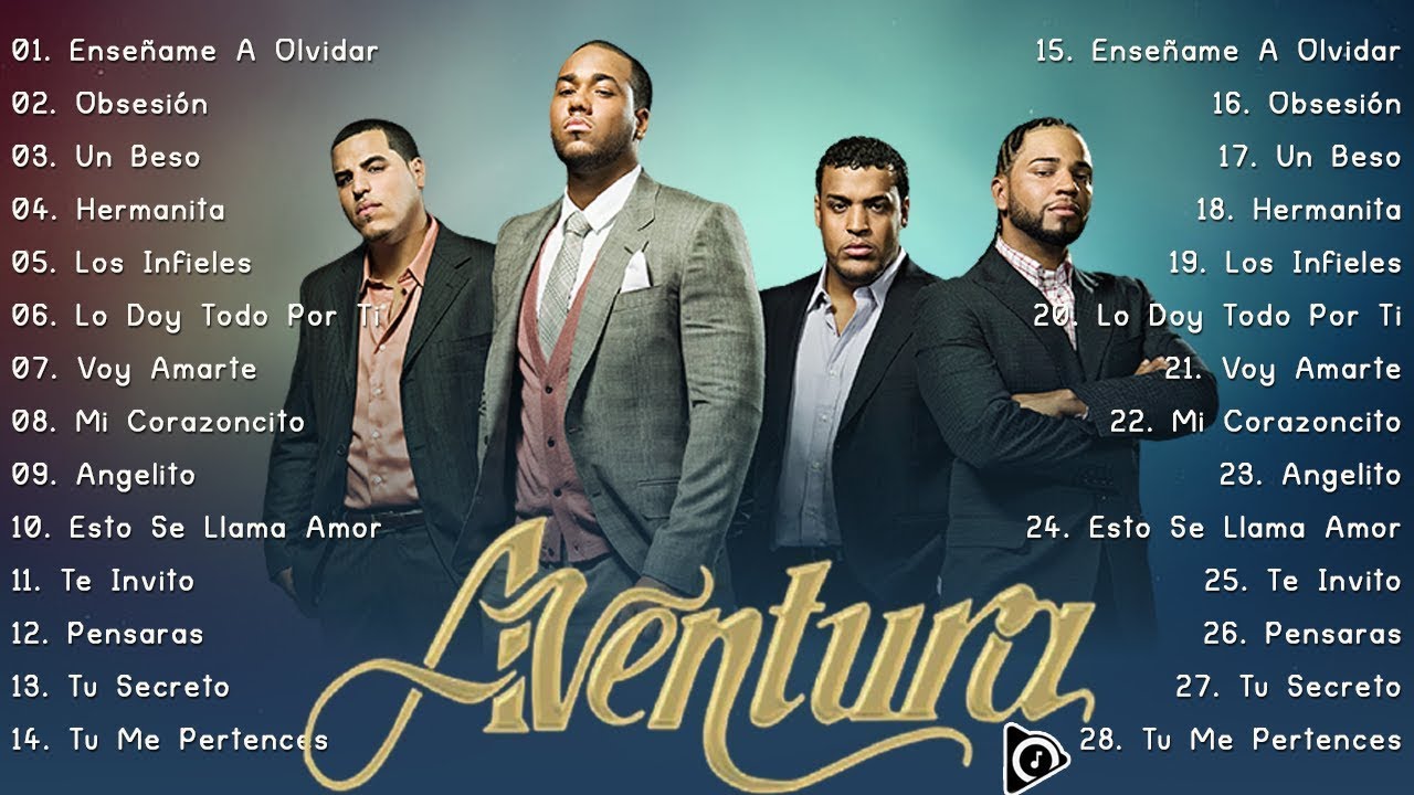 LAS 30 MEJORES CANCIONES DE AVENTURA (BACHATA) - MIX AVENTURA ÉXITOS SUS MEJORES ROMÁNTICAS