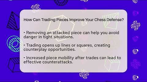 How Can Trading Pieces Improve Your Chess Defense? - The Chess Codex