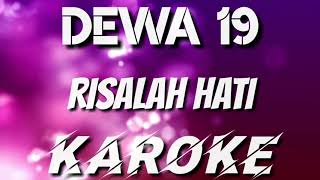 KAROKE | RISALAH HATI - DEWA 19