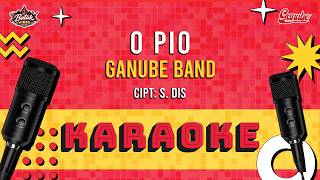 Karaoke - O Pio - Ganube Band (Official Music Video)