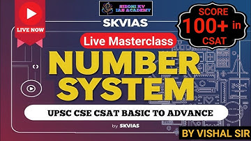 Don’t Miss!🔴LIVE CSAT Number System | Score 100+ in UPSC Prelims #skvias #upsc