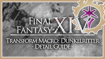 FFXIV │ DRK │ Transformation Macro Guide 🇩🇪