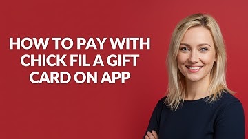 HOW TO PAY WITH CHICK FIL A GIFT CARD ON APP - Julia