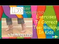 How to correct toe walking in kids? | Exercises to correct toe walking | Tip Toeing