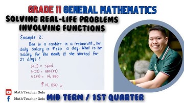General Mathematics | SOLVING REAL-LIFE PROBLEMS INVOLVING FUNCTIONS | Grade 11